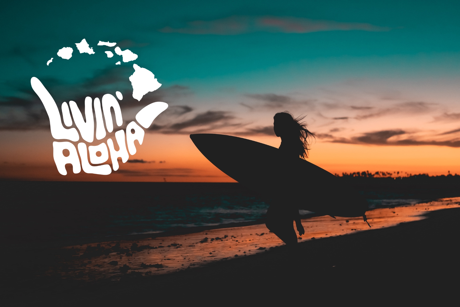Livin' Aloha — Hawaiian Islands at sunset.