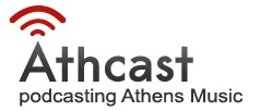 Athcast — podcasting Athens Music.